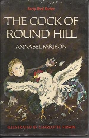 Seller image for The Cock of Round Hill for sale by Peakirk Books, Heather Lawrence PBFA