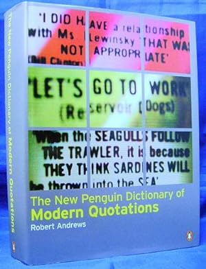 The New Penguin Book of Modern Quotations