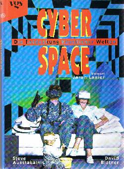 Seller image for Cyberspace : die Entdeckung knstlicher Welten. for sale by Auf Buchfhlung