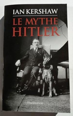 Image du vendeur pour LE MYTHE HITLER - Image Et Ralit Sous Le IIIe Reich mis en vente par Librairie Thot