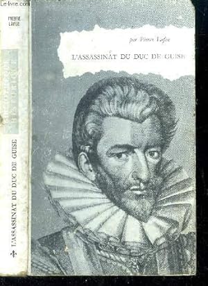 Bild des Verkufers fr L'assassinat du Duc de Guise. N21. zum Verkauf von Le-Livre