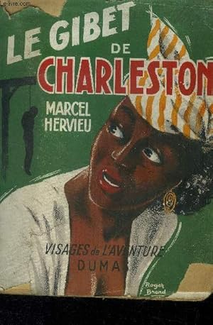 Bild des Verk�ufers f�r Le gibet de Charleston, Collection "Visages de l'Aventures" zum Verkauf von Le-Livre