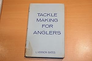 Tackle Making for Anglers