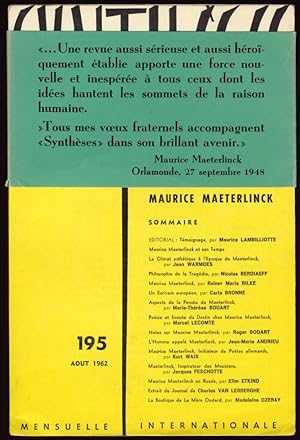Synthèses . Revue Internationale. N° 195, août 1962 - Maurice Maeterlinck