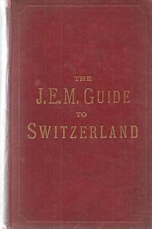 The "J.E.M." Guide to Switzerland.