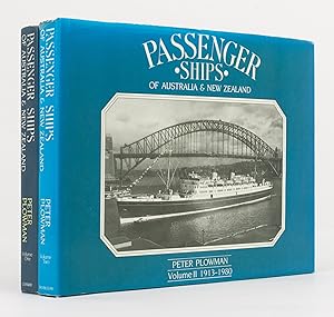 Passenger Ships of Australia and New Zealand. Volume 1: 1876-1912. Volume 2: 1913-1980