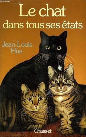 Image du vendeur pour LE CHAT DANS TOUS SES ETATS. mis en vente par Le-Livre