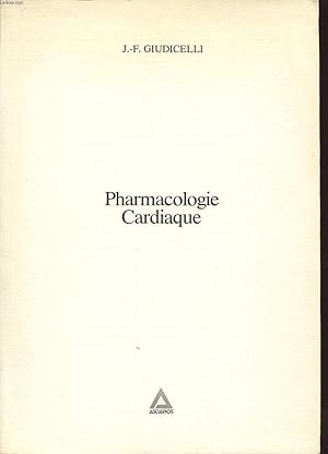 Seller image for PHARMACOLOGIE CARDIAQUE for sale by Le-Livre