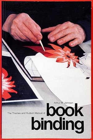 The Thames and Hudson Manual of Book Binding