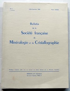 Bulletin De La Société Française De Minéralogie Et De Cristallographie Tome LXXXIX, N°3