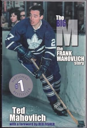 Seller image for The Big M : The Frank Mahovlich Story for sale by Nessa Books