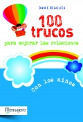 Seller image for 100 trucos para mejorar las relaciones con los nios for sale by Espacio Logopdico