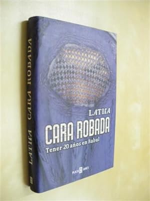 Seller image for CARA ROBADA. TENER 20 AOS EN KABUL for sale by LIBRERIA TORMOS