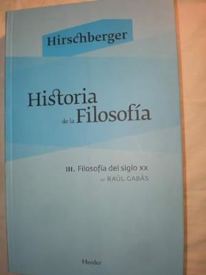 Historia de la filosofía. Tomo III. Filosofía del siglo XX