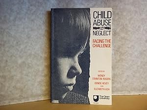Immagine del venditore per Child Abuse and Neglect. Facing the Challenge. venduto da Carmarthenshire Rare Books
