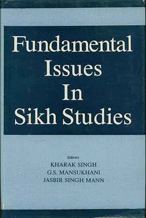 Fundamental Issues in Sikh Studies