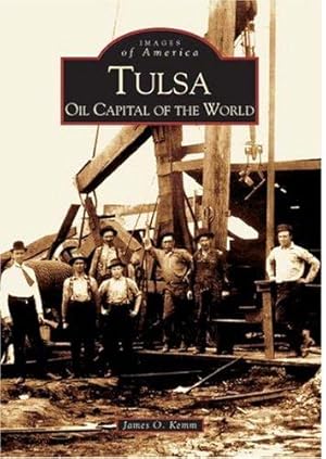 Imagen del vendedor de Tulsa Oil Capital of the World (OK) (Images of America) a la venta por Mahler Books
