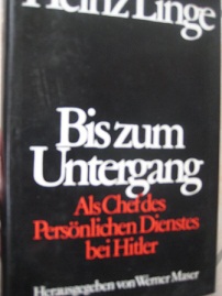 Bild des Verkäufers für Bis zum Untergang Als Chef des Persönlichen Dienstes bei Hitler zum Verkauf von Alte Bücherwelt