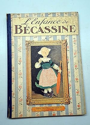 L'Enfance de Bécassine.