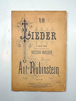 Immagine del venditore per 18 Lieder  deux voix. Partition Piano et chant. Paroles Franaises de Victor Wilder. Musique d'Antoine Rubinstein. De 1  12 : Opus 48 et de 13  18 : Opus 67 venduto da E. & J.L  GRISON