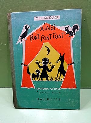 Imagen del vendedor de Ainsi Font Font Font - lectures actives - premier livre de lecture courante a la venta por E. & J.L  GRISON