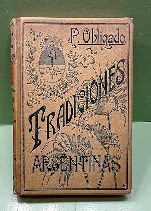 Imagen del vendedor de Tradiciones Argentinas. Edicion ilustrada. a la venta por E. & J.L  GRISON