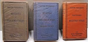 Recettes et Procédés Utiles, première et deuxième séries, suivis de Nouvelles recettes utiles et ...