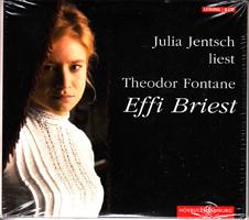 Effi Briest - Gelesen von Julia Jentsch