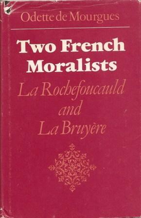 Seller image for Two French Moralists: La Rochefoucauld and La Bruyere for sale by Works on Paper