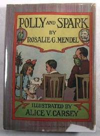 Imagen del vendedor de Polly and Spark : The Story of a Parrot and Her Friend Spark the Bull Terrier a la venta por Resource Books, LLC