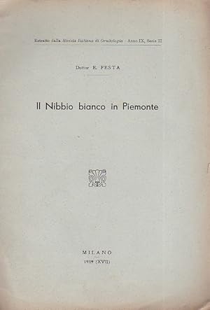 Immagine del venditore per Il Nibbio bianco in Piemonte venduto da Gilibert Libreria Antiquaria (ILAB)