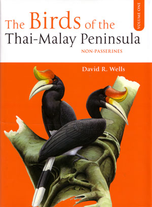 Imagen del vendedor de The birds of the Thai-Malay Peninsula, volume one: non-passerines. a la venta por Andrew Isles Natural History Books