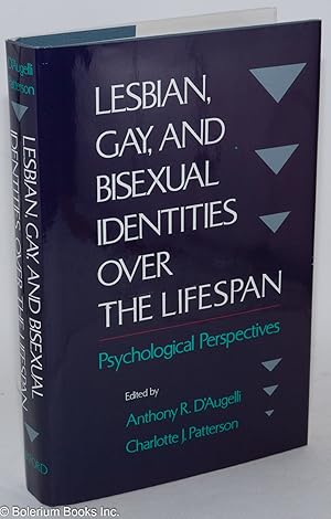 Image du vendeur pour Lesbian, gay, and bisexual identities over the lifespan; psychological perspectives mis en vente par Bolerium Books Inc.