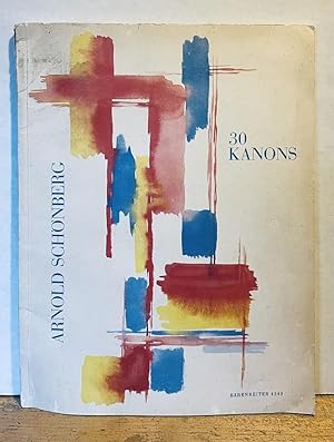 Arnold Schonberg [Schoenberg]: 30 Kanons