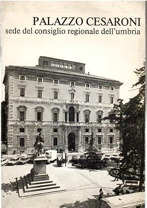 Palazzo Cesaroni Sede Del Consiglioregionale dell'Umbria