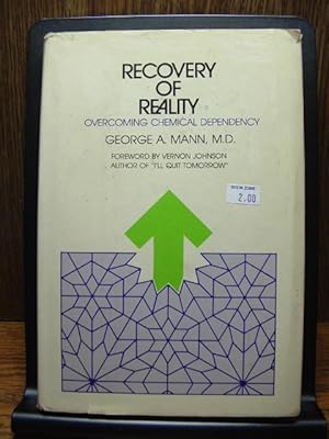 Bild des Verkufers fr RECOVERY OF REALITY: Overcoming chemical dependency zum Verkauf von The Book Abyss