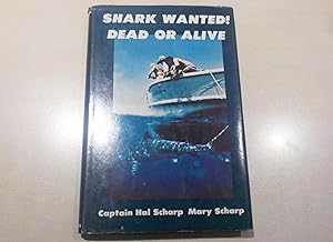 Imagen del vendedor de Shark Wanted! Dead or Alive a la venta por River Reads