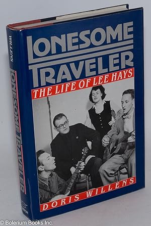 Lonesome traveler: the life of Lee Hays