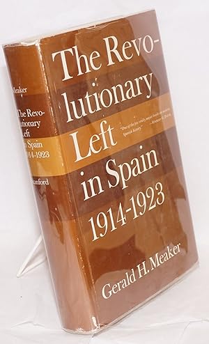 The revolutionary left in Spain, 1914-1923