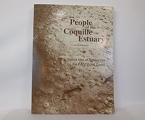 Imagen del vendedor de People of the Coquille Estuary a la venta por Pacific Coast Books, ABAA,ILAB