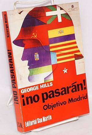 Imagen del vendedor de No pasaran! objetivo Madrid a la venta por Bolerium Books Inc.
