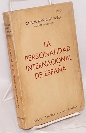 Imagen del vendedor de La personalidad internacional de Espaa a la venta por Bolerium Books Inc.
