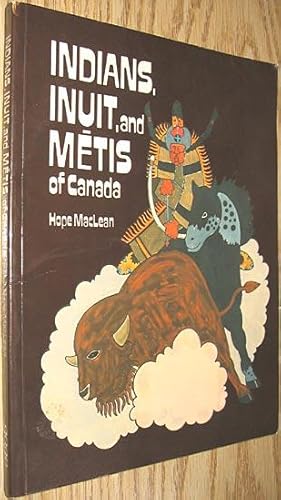 Indians, Inuit, and Metis of Canada