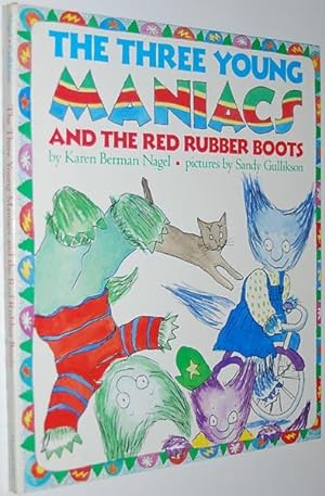 Seller image for The Three Young Maniacs and the Red Rubber Boots for sale by Alex Simpson