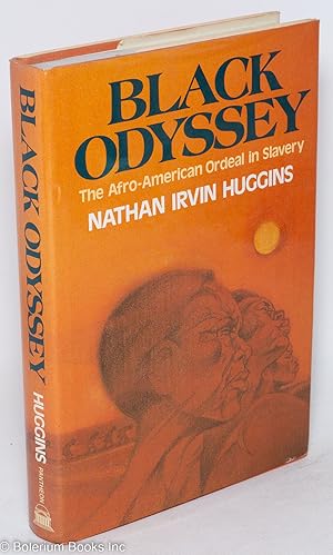 Seller image for Black odyssey; the Afro-American ordeal in slavery for sale by Bolerium Books Inc.