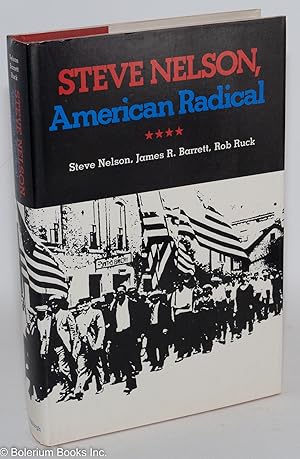 Seller image for Steve Nelson, American radical for sale by Bolerium Books Inc.