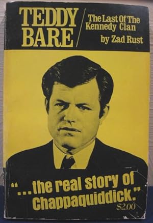 Seller image for Teddy Bare, The Last of the Kennedy Clan for sale by K & B Books