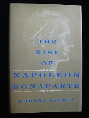 THE RISE OF NAPOLEON BONAPARTE