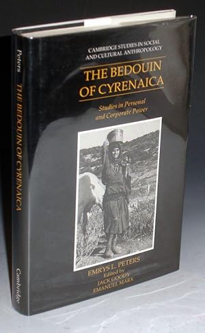 The Bedouin of Cyrenaica. Studies in Personal and Corporate Power