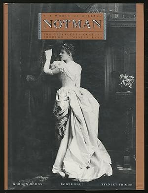 Image du vendeur pour The World Of William Notman: The Nineteenth Century Through a Master Lens mis en vente par Between the Covers-Rare Books, Inc. ABAA